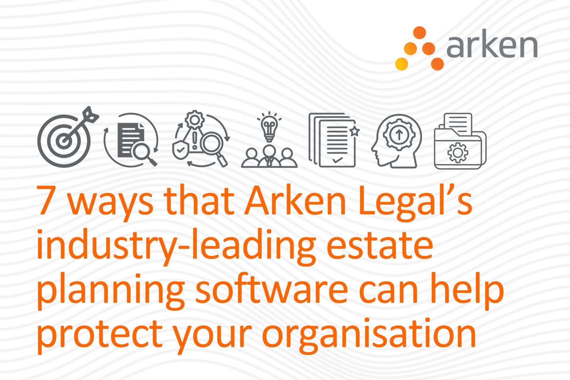 How Can Arken Legal’s Software Help Protect Your Organisation Against ...